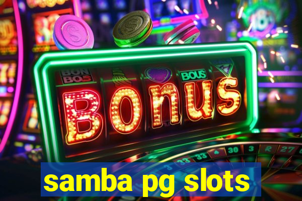 samba pg slots